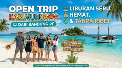 Open Trip Karimunjawa dari Bandung: Liburan Seru dan Hemat