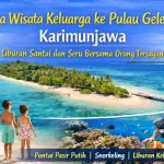 jasa wisata keluarga ke pulau geleang