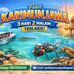 Paket Karimunjawa 3 Hari 2 Malam Terlaris