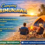 Camping Karimunjawa, Pengalaman Liburan di Tepi Pantai